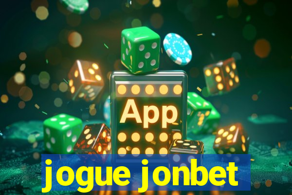 jogue jonbet