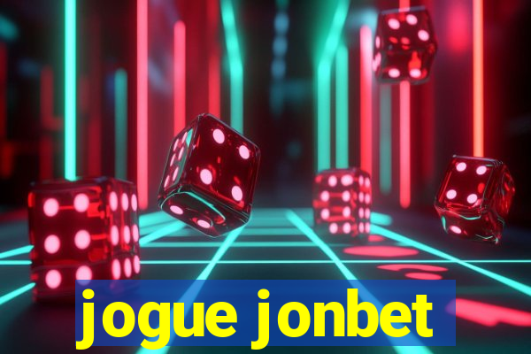 jogue jonbet