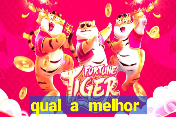 qual a melhor plataforma do jogo do tigrinho