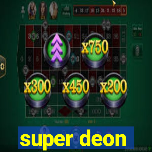 super deon