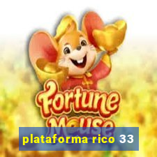 plataforma rico 33