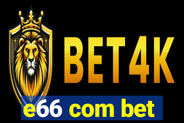 e66 com bet