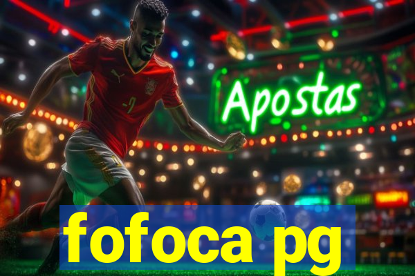 fofoca pg