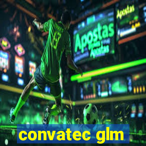 convatec glm