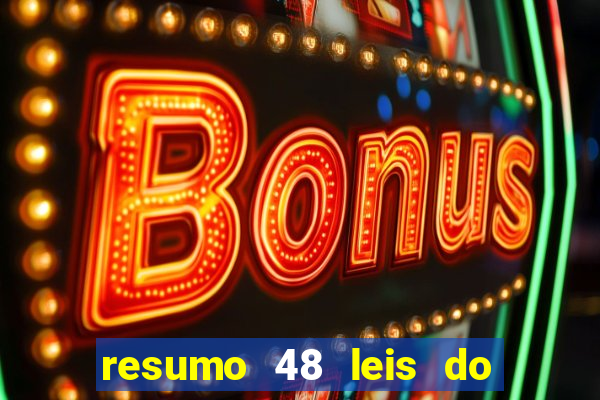 resumo 48 leis do poder pdf