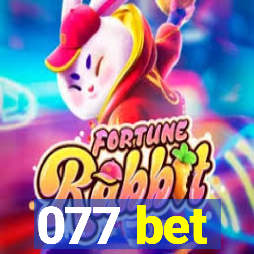 077 bet