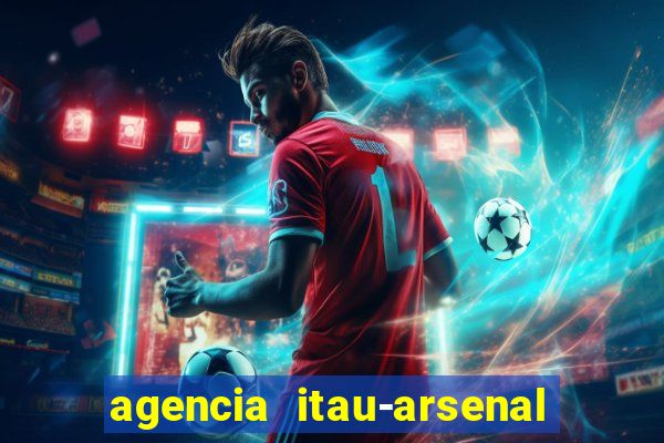 agencia itau-arsenal de marinha