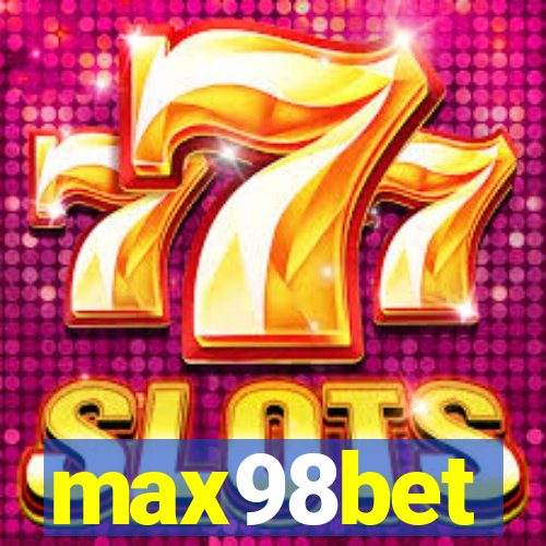 max98bet