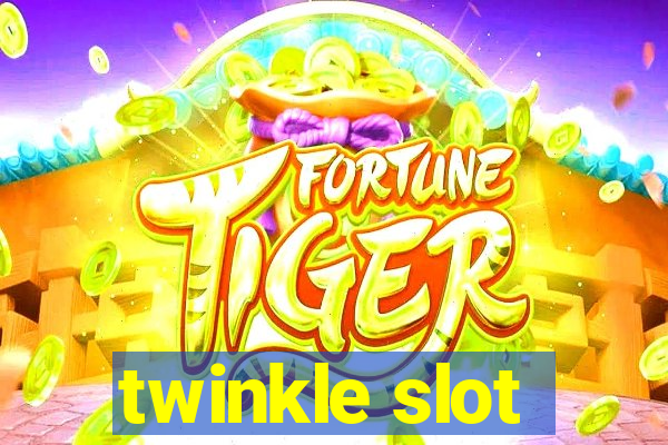 twinkle slot