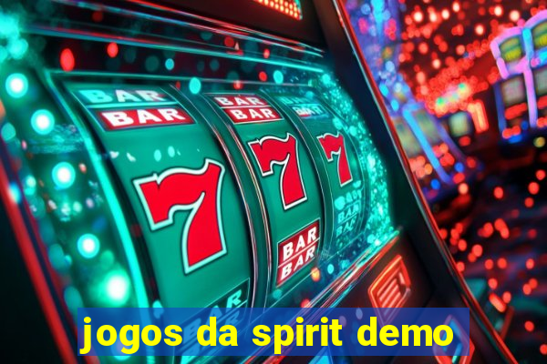 jogos da spirit demo