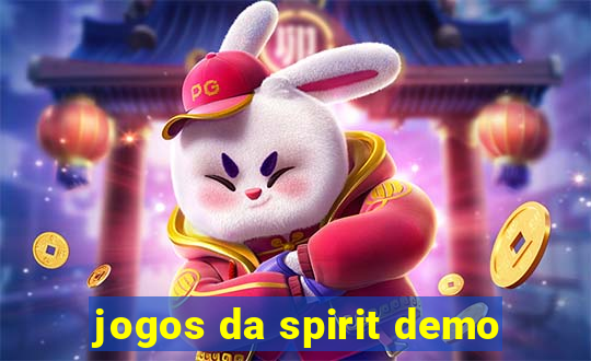 jogos da spirit demo