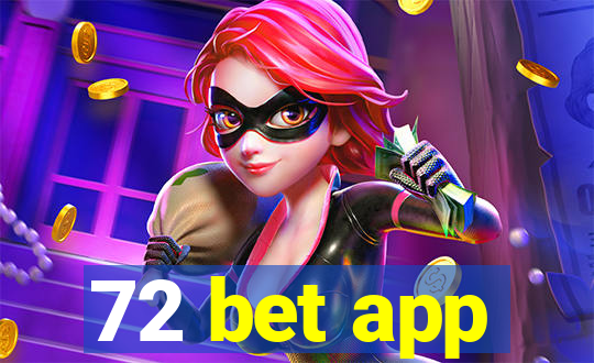 72 bet app