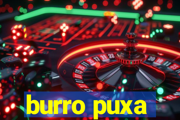 burro puxa