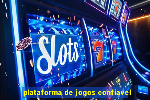 plataforma de jogos confiavel