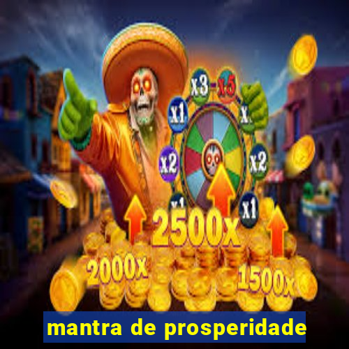 mantra de prosperidade