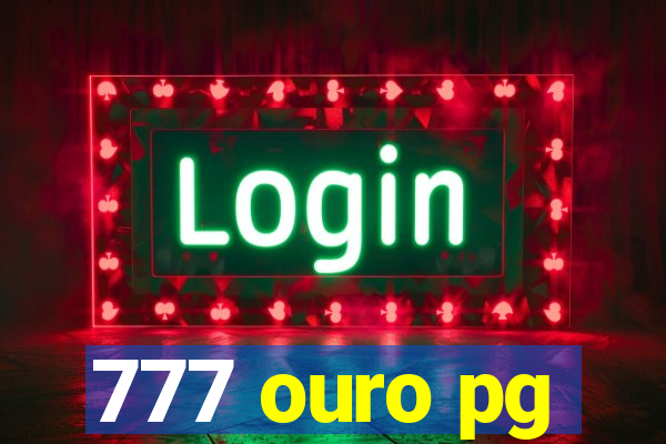 777 ouro pg