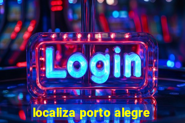 localiza porto alegre