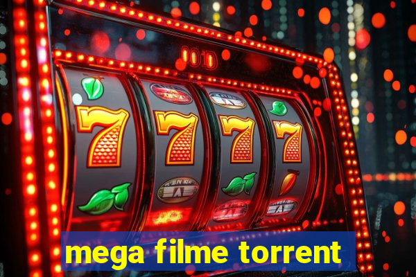 mega filme torrent