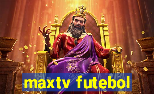 maxtv futebol