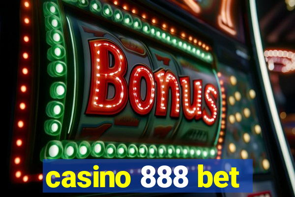 casino 888 bet