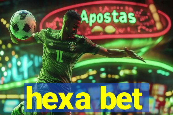 hexa bet