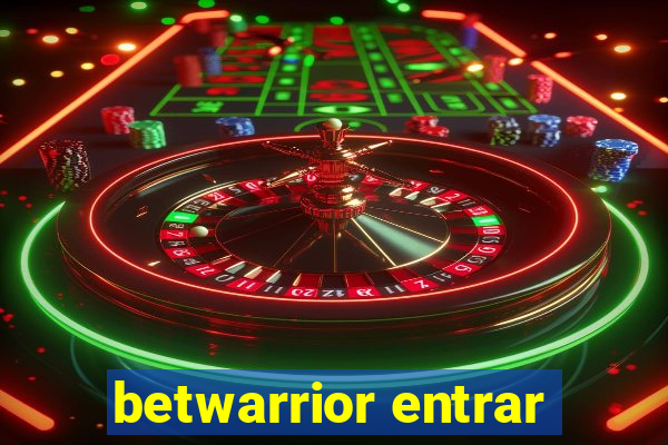 betwarrior entrar