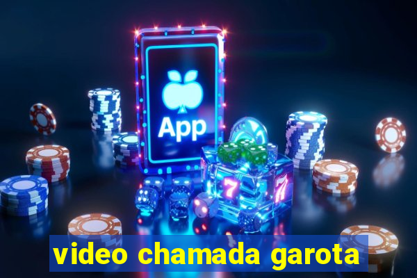 video chamada garota