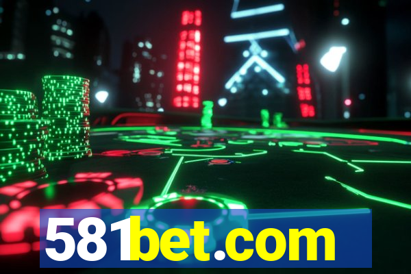 581bet.com