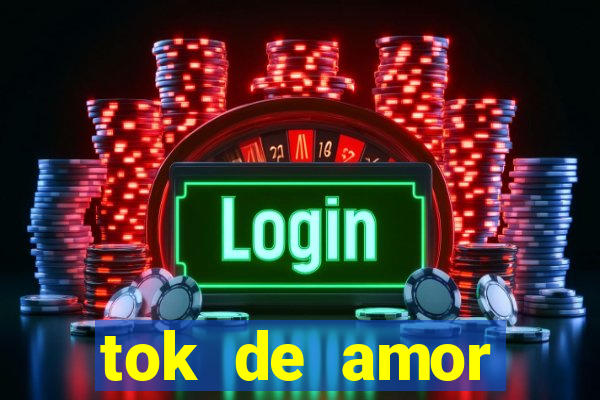 tok de amor boutique santos