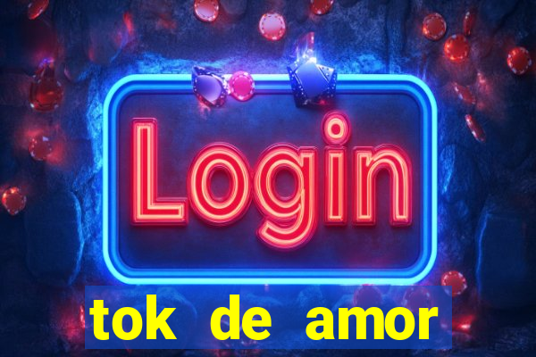 tok de amor boutique santos