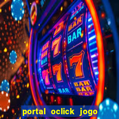 portal oclick jogo do bicho