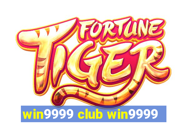 win9999 club win9999