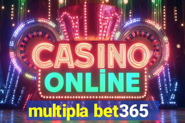 multipla bet365