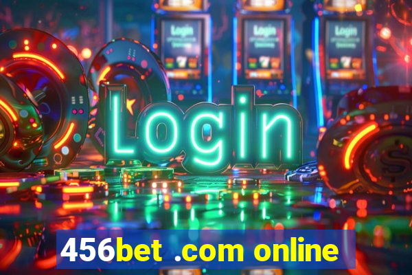 456bet .com online