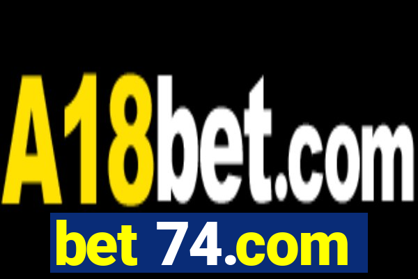 bet 74.com