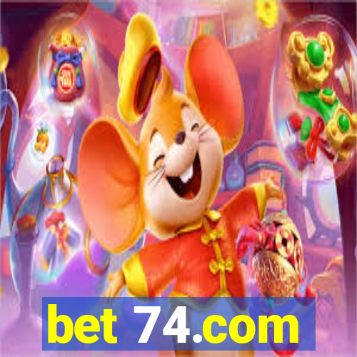 bet 74.com