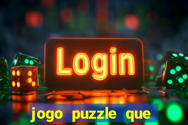 jogo puzzle que ganha dinheiro