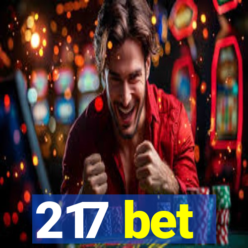 217 bet