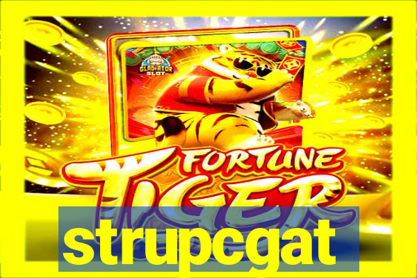 strupcgat