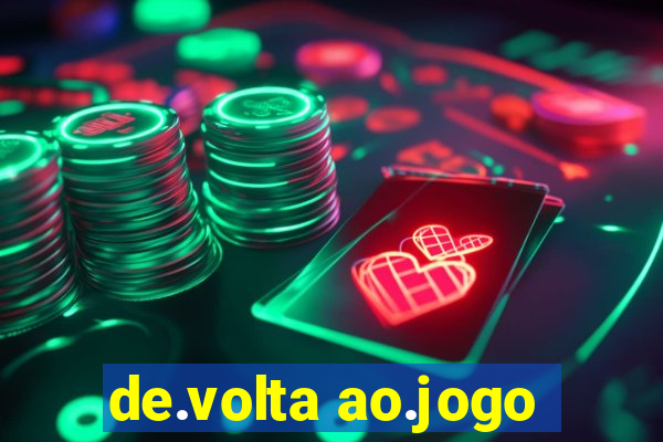 de.volta ao.jogo