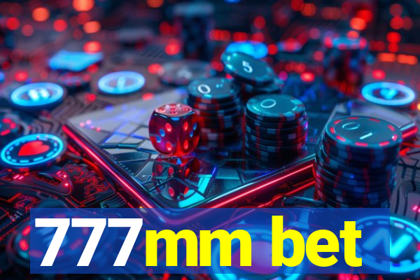 777mm bet