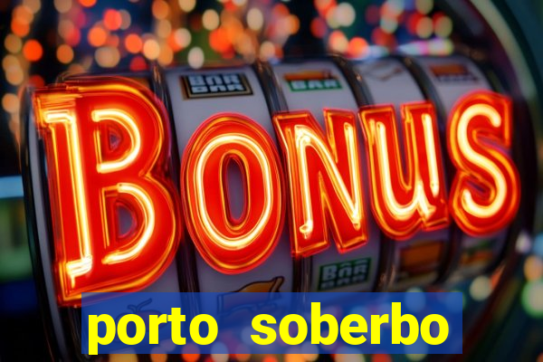 porto soberbo argentina compras