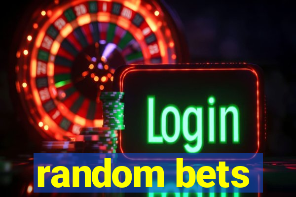 random bets