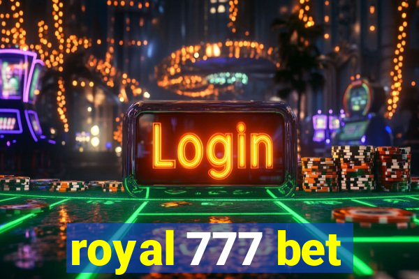 royal 777 bet