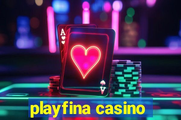 playfina casino