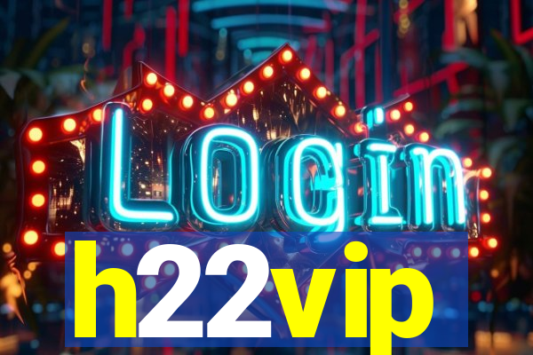 h22vip