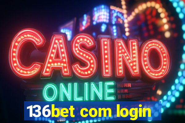 136bet com login