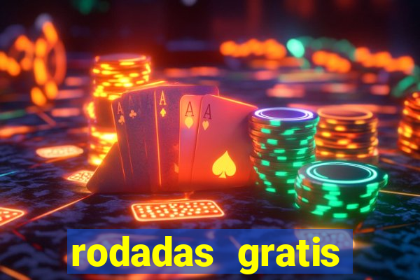 rodadas gratis estrela bet