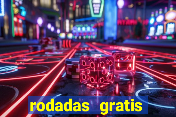 rodadas gratis estrela bet