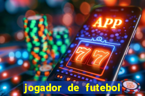 jogador de futebol de pau duro